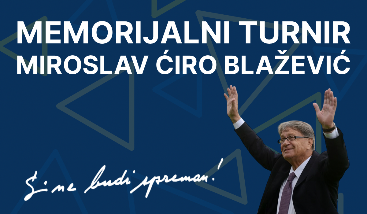 Memorijalni turnir “Miroslav Ćiro Blažević”